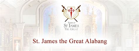 st james alabang|Mass Schedule of Saint James the Great Parish.